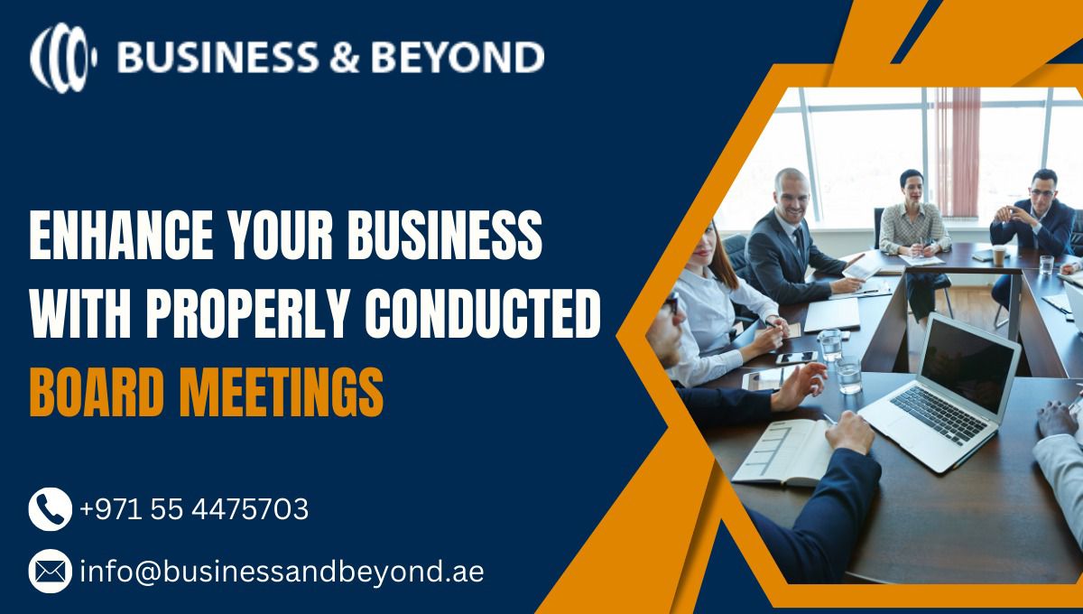 Enhance Your Business with Properly Conducted Board Meetings