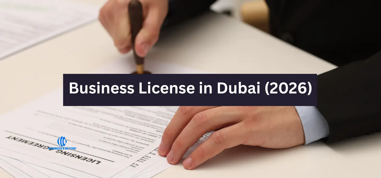 Business License in Dubai (2026)