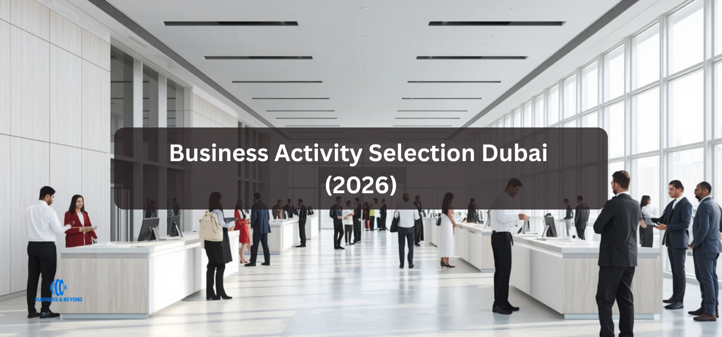 Business Activity Selection Dubai