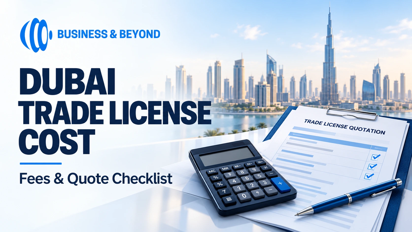 Calculator and trade licence quotation checklist with Dubai skyline