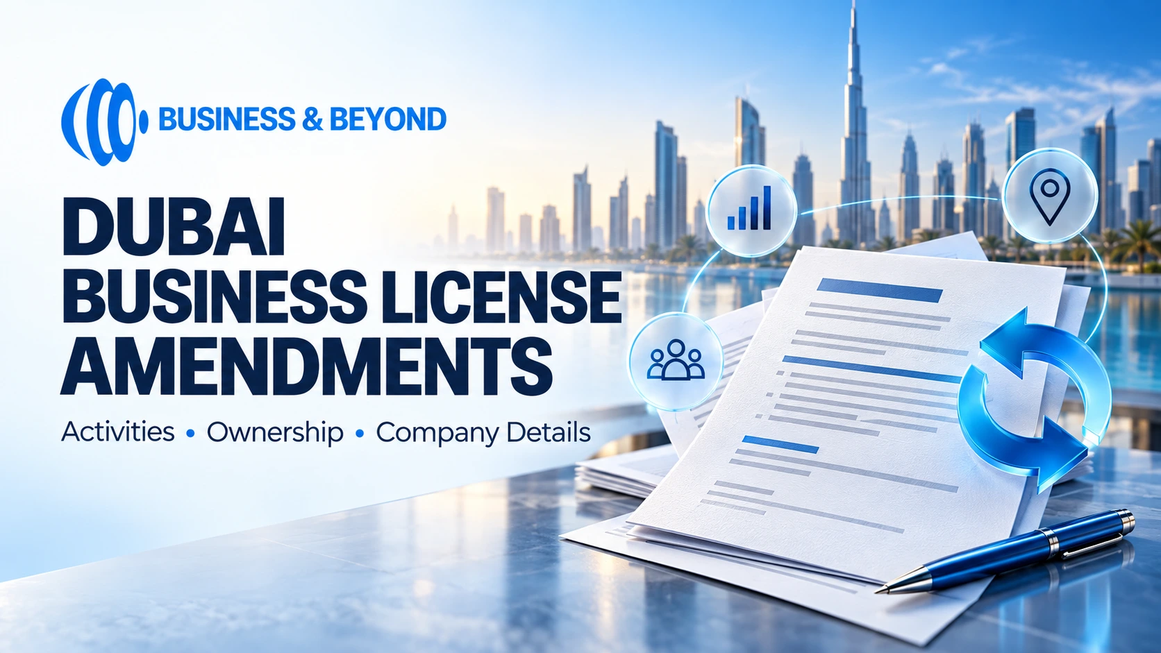 Dubai business license amendments illustration with company documents, update arrows and Dubai skyline